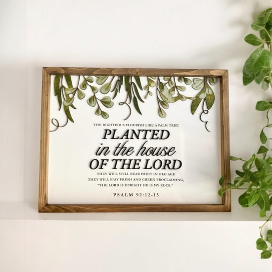 Planted In The House Of The Lord {Psalm 92:12-15}