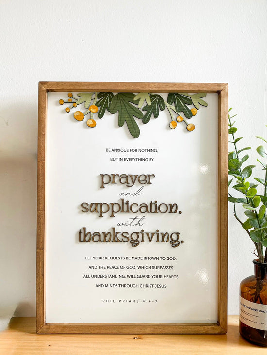 Prayer And Supplication With Thanksgiving {Philippians 4:6-7}