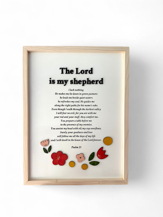 The Lord Is My Shepherd {Psalm 23}