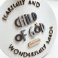 Child Of God {Ruthie collection} - Psalm 139:14